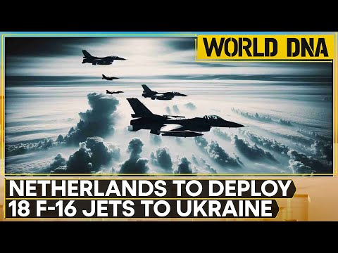 Russia-Ukraine War: Netherlands to deliver 18 F-16 fighter jets to Ukraine | Latest News | WION