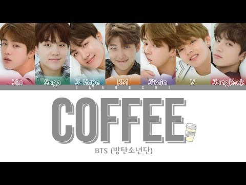 BTS (방탄소년단) - COFFEE (Color Coded Lyrics Eng/Rom/Han)