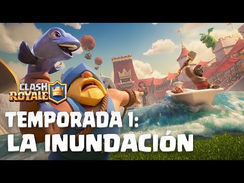 Clash Royale Temporada 1: La inundaci&oacute;n  🌊&iexcl;Presentamos la nueva actualizaci&oacute;n!