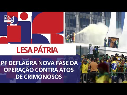 PF deflagra nova fase da Opera&ccedil;&atilde;o Lesa P&aacute;tria em Bras&iacute;lia no RJ