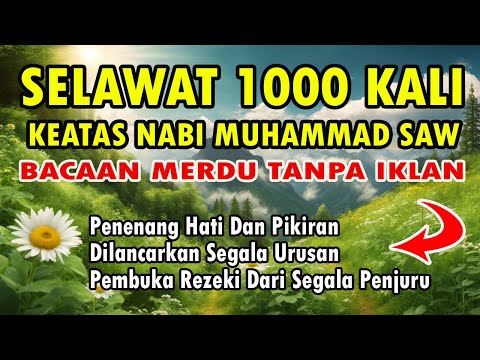 SELAWAT KEATAS NABI MUHAMMAD SAW