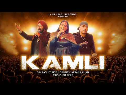 Kamli  | Afsana Khan | Vikramjit Singh Sahney | Dr Zeus