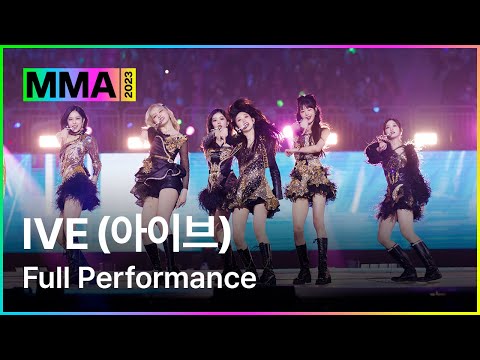 [MMA2023] IVE FULL Performance | 