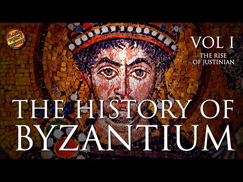 The History of Byzantium - Vol 1: The Rise of Justinian