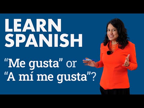 Learn Spanish: &quot;Me gusta&quot; &ndash; ALL about GUSTAR!