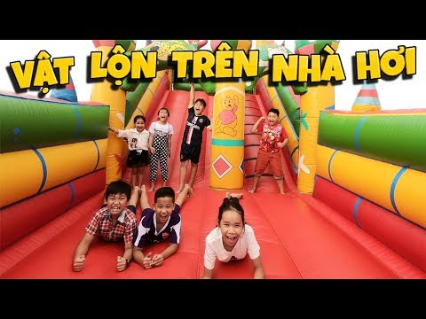 Tony | Dẫn Team Đi Chơi Nh&agrave; Hơi Khổng Lồ - Bouncy House