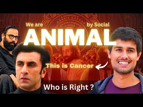 Animal movie Controversy | We are social Animal | Animal film toxic ? Ranbir Kapoor vs Dhruv Rathee