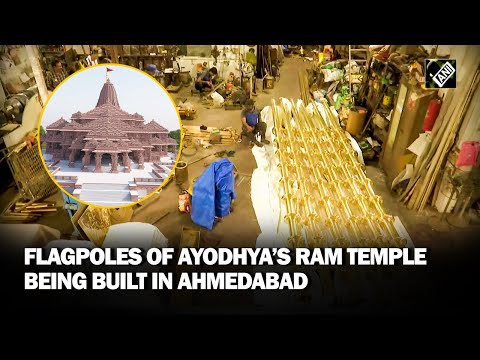 Gujarat: Flagpoles of Ayodhya&rsquo;s Ram temple being built in Ahmadabad