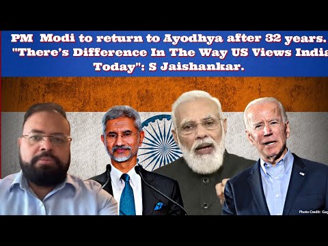 PM  Modi to return to Ayodhya  &quot;There's Difference In The Way US Views India Today&quot;: S Jaishankar.