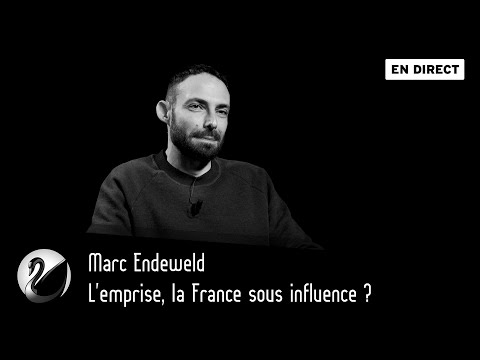 L'emprise, la France sous influence ? Marc Endeweld [EN DIRECT]