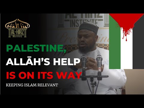 Palestine, Allāh's Help is on its Way