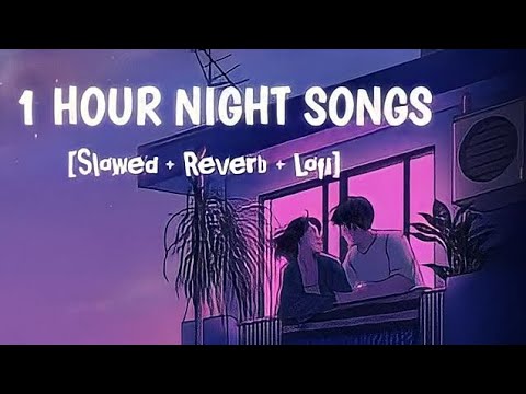 1 hour night lofi songs | relax/study/sleep/child/ | 