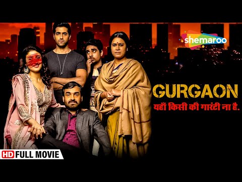 Gurgaon | Hindi Full Movie | Akshay Oberoi | Ragini Khanna | Pankaj Tripathi