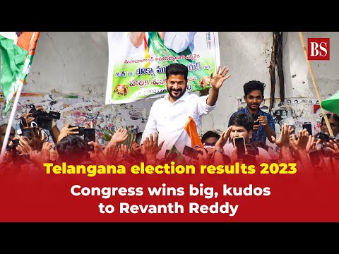 Telangana election results 2023: Congress wins big, kudos to Revanth Reddy