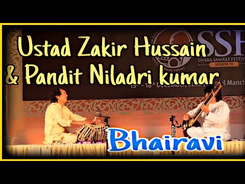 Bhairavi &amp; its blessings. Pandit Niladri Kumar and Ustad Zakir Hussain at Swar Samrat Festival 2022.