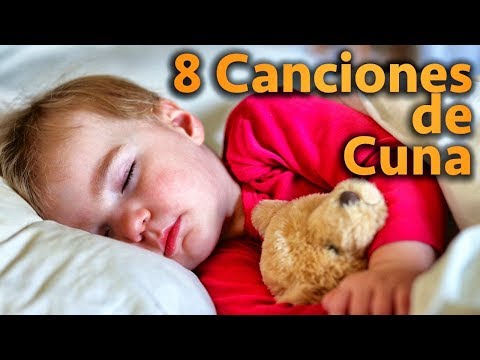 8 Canciones De Cuna Para Dormir Bebes Con Letra | Hermosas Melodias | Nanas para Ni&ntilde;os