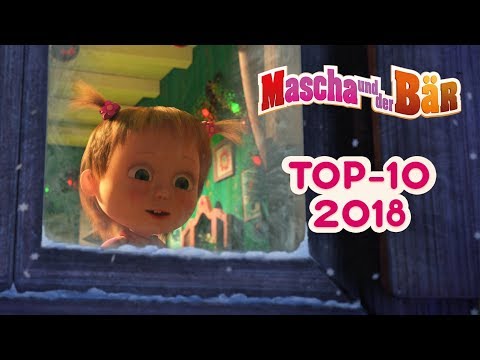 Mascha und der B&auml;r  - Top 10 🎬 Die beste Folgen des Jahres 2018