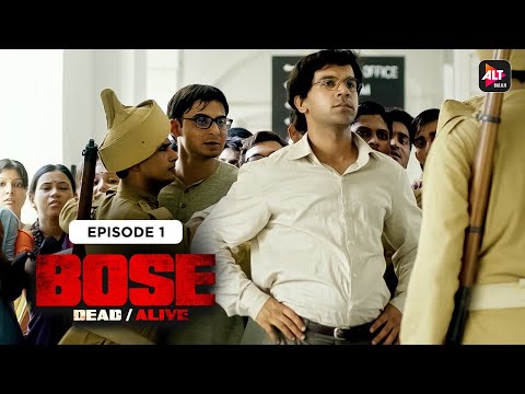 BOSE - Dead /Alive | Episode 01 | Rajkummar Rao| Patralekhaa | Naveen Kasturia 