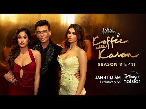 Hotstar Specials Koffee With Karan | Season 8 | Episode 11 | 12:00AM Jan 4th | DisneyPlus Hotstar