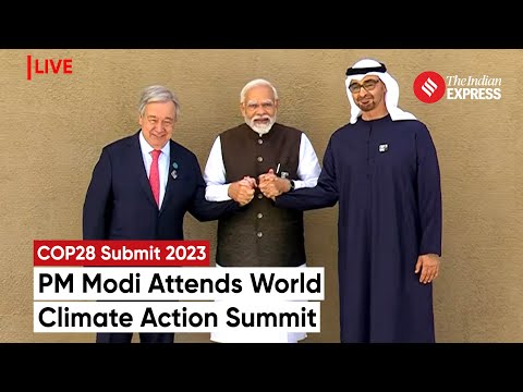 COP28 Summit 2023: PM Modi Attends Opening Session Of World Climate Action Summit In Dubai