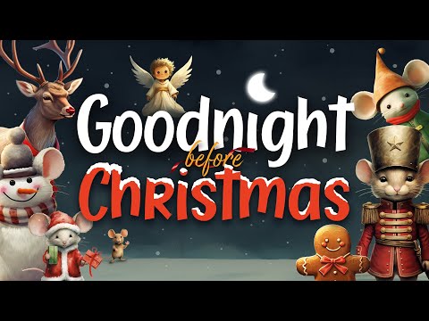 Goodnight Before Christmas: Festive Bedtime Story for Kids with Cosy Fireplace Ambience 🎄🔥