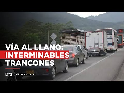 As&iacute; van los trancones en la v&iacute;a al Llano