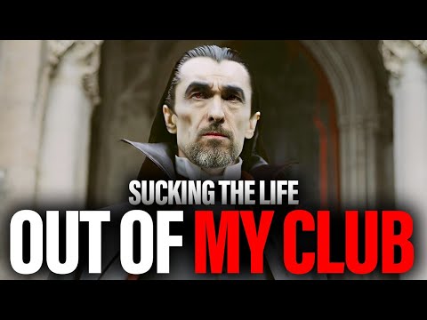 TEN DRACULA IS SUCKING THE LIFE OUT OF MY CLUB! Rants X 