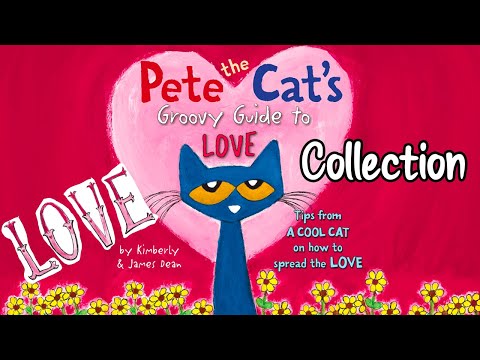 Pete The Cat's Groovy Guide To Love Collection | MyEzyPzy Read Aloud Stories | 90Mins for our kids!!