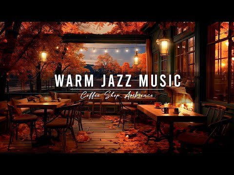 Crackling Fireplace &amp; Smooth Jazz Instrumental 🍂 Warm Jazz Music at Cozy Fall Coffee Shop Ambience