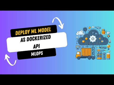 Deploying a Machine Learning model as Dockerized API | ML model Deployment | MLOPS