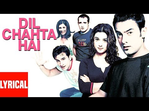 Dil Chahta Hai Title Song Lyrical Video |  Aamir Khan, Akshaye Khanna, Saif Ali Khan