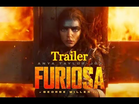 Furiosa Official Trailer