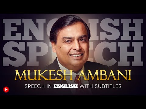 ENGLISH SPEECH | MUKESH AMBANI: Empowering the Future (English Subtitles)