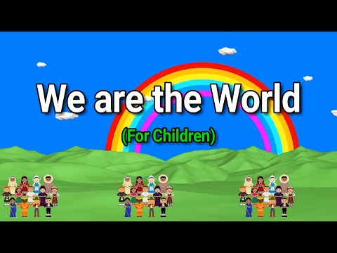 We are the World Lyrics || We are the Children || Graduation Song || For Children