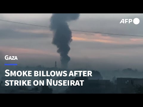 Smoke billows from Nuseirat in the central Gaza Strip after Israeli strike | AFP