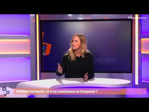 Inflation, croissance : et si les investisseurs se trompaient ?