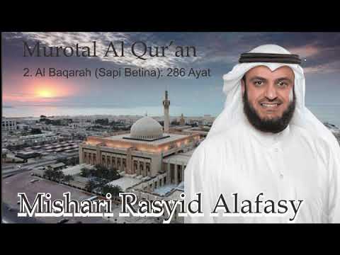 Al Baqarah Syaikh Mishari Rasyid Alafasy