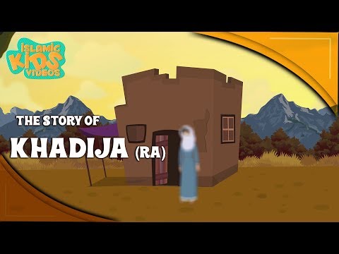 Family Of Prophet Muhammad (SAW) Stories | The Story Of Khadija (RA) | Quran Stories