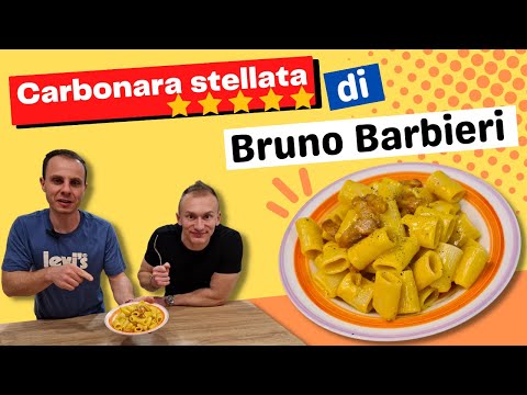 PROVIAMO LA CARBONARA STELLATA DI BRUNO BARBIERI