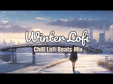 Cozy Winter Lofi Beats ❄️ | Chill Lofi Mix to Relax / Study to 🎶 Calming Music to ease Anxiety