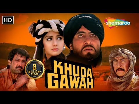 Khuda Gawah (1992) HD Movie | Amitabh Bachchan | Sridevi | Nagarjuna | Danny | Vikram Gokhale