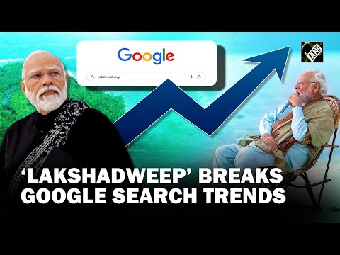 Worldwide Google searches for &lsquo;Lakshadweep&rsquo; reach all-time high after PM Narendra Modi&rsquo;s visit