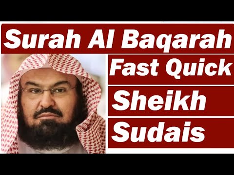 Surah Baqarah Fast Recitation Speedy and Quick Reading in 59 Minutes By Sheikh Sudais