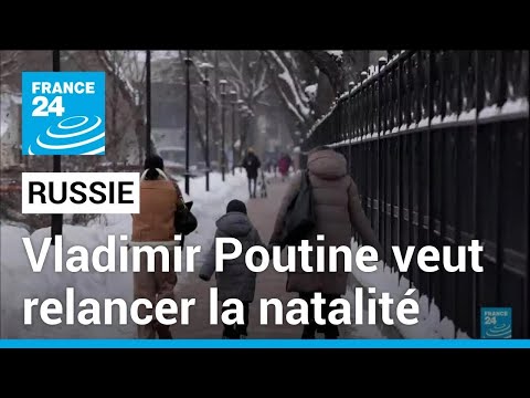 Vladimir Poutine veut booster la natalit&eacute; en Russie &bull; FRANCE 24