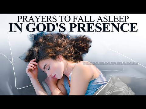 Blessed Prayers To Fall Asleep In God's Presence | LISTEN To These Anointed Prayers!