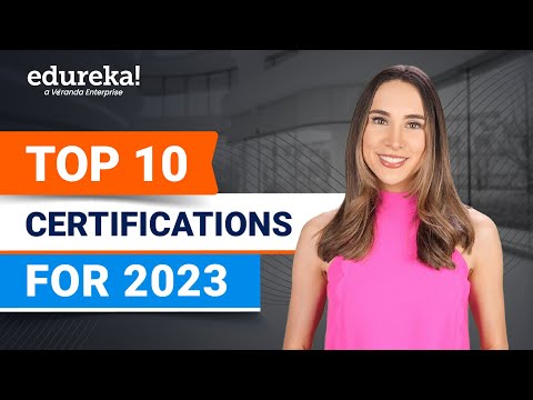 Top 10 Certifications For 2023 | Highest Paying Certifications | Best IT Certifications | Edureka