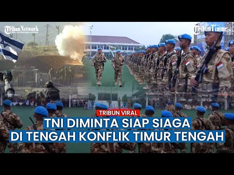 Situasi Timur Tengah Lagi Panas, TNI Malah Kirim Pasukan ke Perbatasan Israel-Lebanon, Ada Apa?