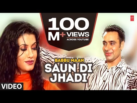 Babbu Maan : Saun Di Jhadi Full Video Song | Saun Di Jhadi | Hit Punjabi Song