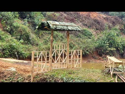 Building a hut and making a gate for a new house (daily life)