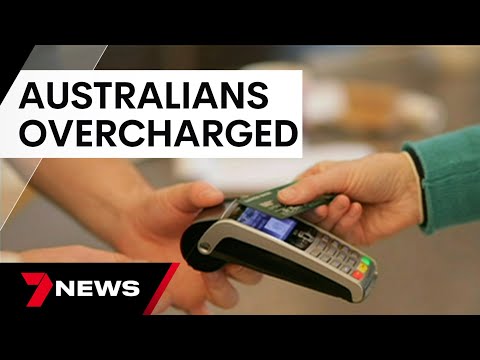 Claims millions of Australians are being overcharged by credit card fees | 7 News Australia